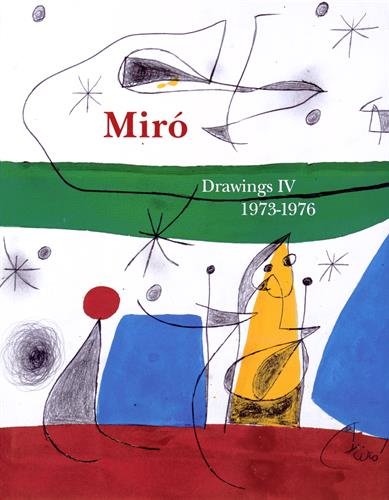 Miró Drawings IV (1973-1976)
