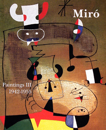 Miró Paintings vol. 3 (1942-1955)